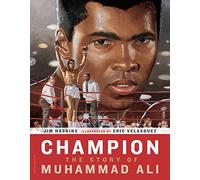 Champion: The Story of Muhammad Ali