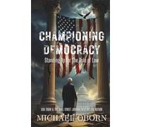 Championing Democracy: Standing Up for The Rule of Law