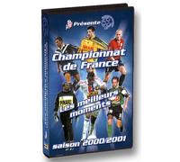 Championnat de France : Les Meilleurs moments de la saison 2000/2001