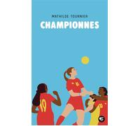 Championnes - Mathilde Tournier - Gallimard jeunesse - Poche - Roman adolescent