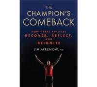 Champion'S Comeback, The (Hardcover) Jim Afremow, Phd (Auteur)