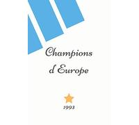 Champions d'Europe 1993: Carnet de notes personnalisé - Supporter de Marseille - Fan de Football