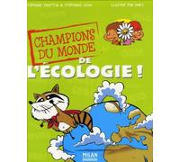 Champions du monde de l'écologie !
