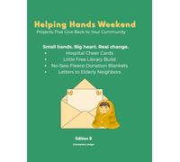 Champions Ledger "Helping Hands Weekend": Projects That Give Back to Your Community