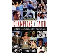Champions of Faith by Thomas A. OToole Thomas O'Toole (Auteur)