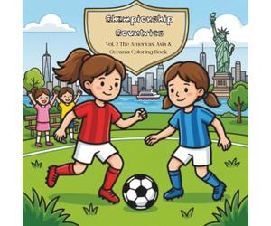 Championship Countries: Vol. 2: The Americas, Asia & Oceania Coloring Book