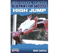 Championship Productions Mike Garcia-High École Coach de Blueprint pour la Réussite : Haute Jump DVD