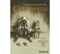 Championzé Aurélien Ducoudray (Auteur), Eddy Vaccaro (Auteur), Eddy Vaccaro (Illustration)