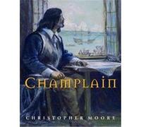 Champlain Christopher Moore (Auteur)