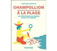 Champollion à la plage Stephanie Lebreton (Auteur)