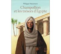 Champollion et les trésors d'Égypte