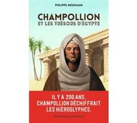 Champollion et les trésors d'Égypte