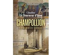 Champollion - Le dernier voyage