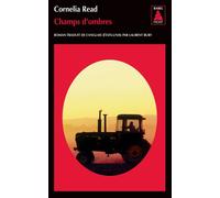 Champs d'ombres - Cornélia Read - Actes sud - Poche - Roman