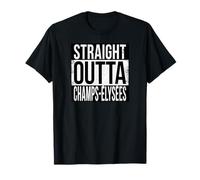 Champs-ÉLYSÉES Droit Outta T-Shirt
