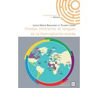 Champs littéraires et langues de la francophonie-monde - Thierry Léger - Publibook - broché - Essai