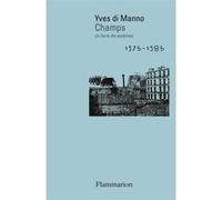 Champs: Un livre-de-poèmes, 1975-1985