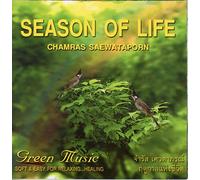 Chamras Saewataporn - GREEN MUSIC Vol.2 Chamras Saewataporn SEASON OF LIFE- Soft & Easy For Relaxing Healing... (thailändische CD)