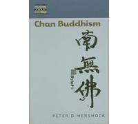 Chan Buddhism: Dimensions of Asian Spirituality