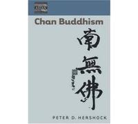 Chan Buddhism, Dimensions of Asian Spirituality, V. 2 Peter D. Hershock (Auteur)