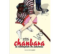 Chanbara La rédemption du samouraï - Recchioni - Nouveau Monde Eds - cartonné - Bande dessinée