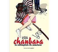 Chanbara, tome 1: La rédemption du samouraï