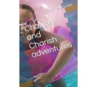 Chance and Charish adventures