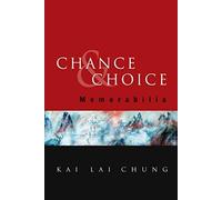 Chance And Choice: Memorabilia