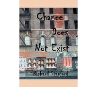 Chance Does Not Exist
