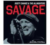 Chance, Dusty &the Allnighters Savage...plus Demos & Outtakes (2-CD)