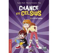 Chance et Celsius - Tome 3 Le Défi de l'hypnojeu (3)