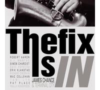 Chance James - The Fix Is in (+ Download)