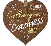 Chance Made Us Colleagues Craziness Made Us Friends Plaque en bois à suspendre en forme de cœur en bois foncé Cadeau d'anniversaire pour femme Cadeau pour collègues de travail ou départ de collègue