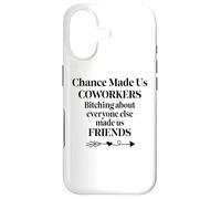 Chance Made Us Coworkers Bitching Made Us Friends Co Worker Coque pour iPhone 17
