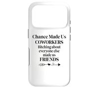 Chance Made Us Coworkers Bitching Made Us Friends Co Worker Coque pour iPhone 17 Pro