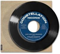 Nolan Chance Just Like the Weather/If He Makes You (Vinyl) 7" Single
