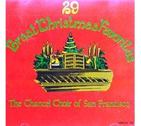 Chancel Choir of San Francisco - 29 Xmas Favorites