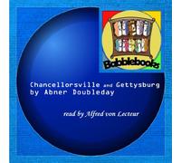 Chancellorsville and Gettysburg
