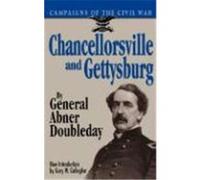 Chancellorsville and Gettysburg, Campaigns of the Civil War Abner Doubleday, Gary W. Gallagher (Auteur)