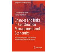 Chances And Risks In Construction Management And Economics