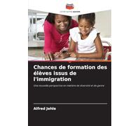 Chances de formation des élèves issus de l'immigration