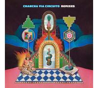 Chancha Via Circuito - Chancha Via Circuito - Remixes