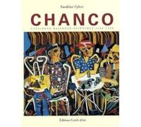 Chanco Catalogue Raisonne (Oeuvres De 1928 A 1998)