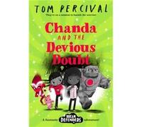 Chanda and the Devious Doubt by Tom AuthorIllustrator Percival Tom (Author/Illustrator) Percival (Auteur)