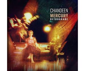 Chandeen - Mercury Retrograde