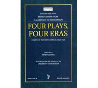 Chandeliers English Companion Four Plays, Four Eras, British Drama from Elizabethan to Restoration, Complete Text with Critical Analysis, For Semester 4, University of Burdwan [Paperback] Biplab Baner