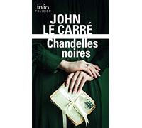 Chandelles noires: Une enquête de George Smiley
