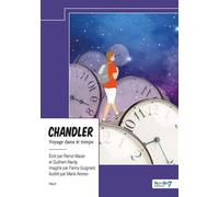 Chandler Voyage dans le temps - Ramzi - Nombre 7 - relié - Récit