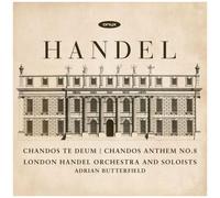 Chandos Te Deum Hwv 281 & Chandos A