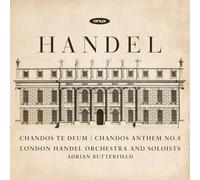 Chandos Te Deum HWV 281 & Chandos Anthem number 8 CD